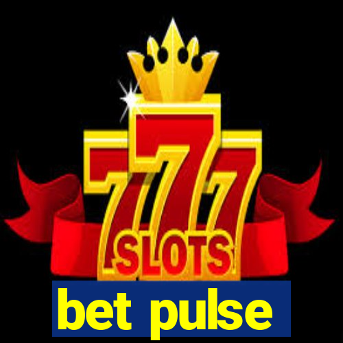 bet pulse